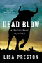 Dead Blow (A Horseshoer Mystery) by Lisa Preston, 9781510749115