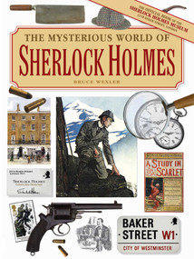 The Mysterious World of Sherlock Holmes by Bruce Wexler, 9781510749603
