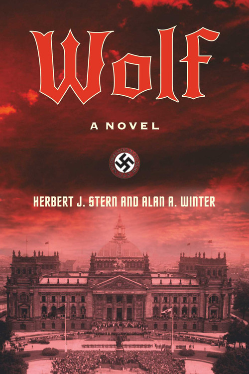 Wolf (A Novel) by Herbert J. Stern, Alan A. Winter, 9781510751088