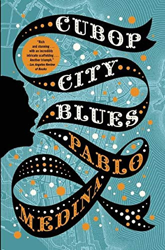 Cubop City Blues by Pablo Medina, 9780802146083