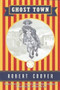 Ghost Town - 9780802136664 by Robert Coover, 9780802136664