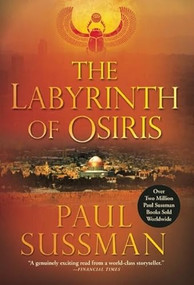 The Labyrinth of Osiris by Paul Sussman, 9780802121806
