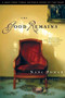 The Good Remains (A Novel) by Nani Power, 9780802140227