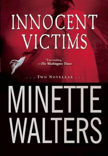 Innocent Victims (Two Novellas) by Minette Walters, 9780802121264