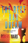 The Best Bad Dream by Robert Ward, 9780802155078