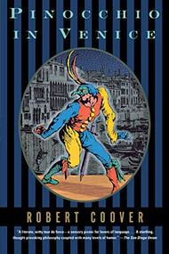Pinocchio in Venice by Robert Coover, 9780802134851