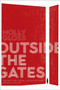 Outside the Gates by Molly Gloss, 9781534414976
