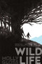Wild Life - 9781534414990 by Molly Gloss, 9781534414990