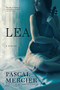 Lea (A Novel) by Pascal Mercier, 9780802121660