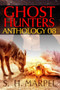 Ghost Hunters Anthology 08 by S. H. Marpel, J. R. Kruze, 9781393749479