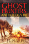Ghost Hunters Anthology 08 by S. H. Marpel, J. R. Kruze, 9781393749479