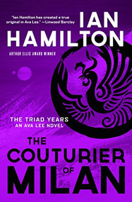 The Couturier of Milan (An Ava Lee Novel: Book 9) by Ian Hamilton, 9781487001612