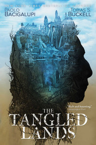 The Tangled Lands - 9781534425323 by Paolo Bacigalupi, Tobias S. Buckell, 9781534425323