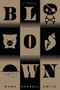 Blown by Mark Haskell Smith, 9780802128140