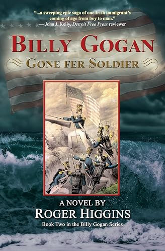 Billy Gogan Gone fer Soldier by Roger Higgins, 9781609521752