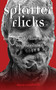 Splatter Flicks (How to Make Low-Budget Horror Films) by Sara Caldwell, 9781581154436