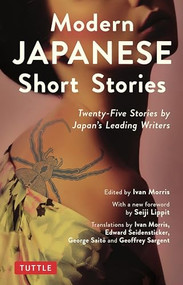 Modern Japanese Short Stories (Twenty-Five Stories by Japan's Leading Writers) by Ivan Morris, Seiji M. Lippit, Masakazu Kuwata, 9784805315248