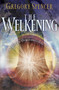 The Welkening (A Three Dimensional Tale) by Gregory Spencer, 9781582293554