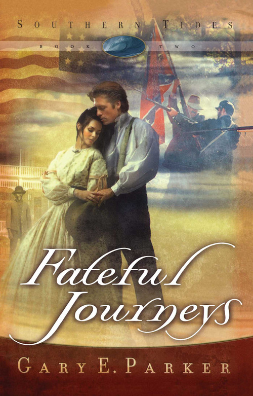Fateful Journeys by Gary E. Parker, 9781582294315