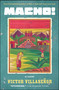 Macho! (A Novel) by Victor Villasenor, 9781582702735