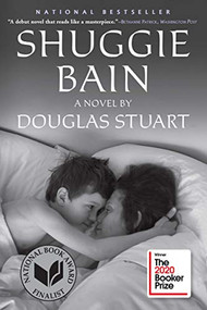 Shuggie Bain (A Novel (Booker Prize Winner)) - 9780802148049 by Douglas Stuart, Douglas Stuart, 9780802148049