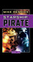 Starship: Pirate by Mike Resnick, 9781591024903
