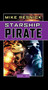 Starship: Pirate by Mike Resnick, 9781591024903