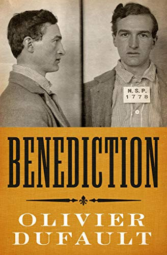 Benediction by Olivier Dufault, Pablo Strauss, 9781487005993