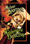 Metatemporal Detective by Michael Moorcock, 9781591025962