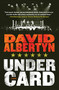 Undercard by David Albertyn, 9781487004804