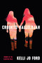 Crooked Hallelujah by Kelli Jo Ford, 9780802149121