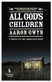 All God's Children by Aaron Gwyn, 9781609456184
