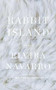 Rabbit Island by Elvira Navarro, Christina MacSweeney, 9781949641097