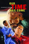 Our Time Has Come by Sylvester Stephens, 9781593090265