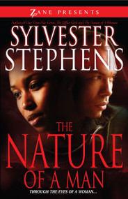 The Nature of a Man (Through the Eyes of a Woman) by Sylvester Stephens, 9781593092894
