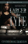 Larger Than Lyfe by Cynthia Diane Thornton, 9781593093198