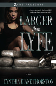 Larger Than Lyfe by Cynthia Diane Thornton, 9781593093198