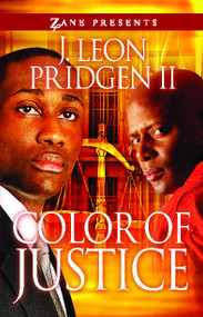 Color of Justice (A Novel) by J. Leon Pridgen II, 9781593093259