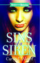 Sins of a Siren (A Novel) by Curtis L. Alcutt, 9781593093334