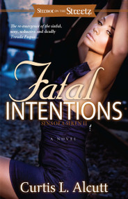 Fatal Intentions (Sins of a Siren 2) by Curtis L. Alcutt, 9781593093778