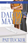 Daddy's Maybe by Pat Tucker, 9781593094041