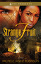 Strange Fruit (A Novel) by Michelle Janine Robinson, 9781593094539