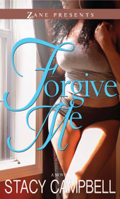 Forgive Me (A Novel) - 9781593094584 by Stacy Campbell