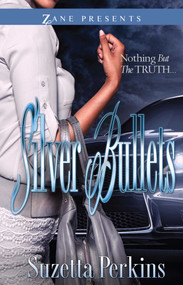 Silver Bullets by Suzetta Perkins, 9781593095581