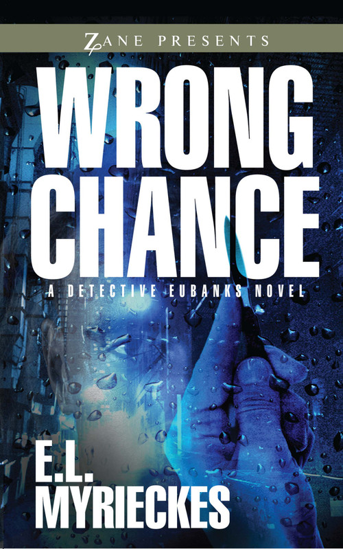 Wrong Chance by E. L. Myrieckes, 9781593095604