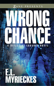 Wrong Chance by E. L. Myrieckes, 9781593095604
