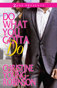 Do What You Gotta Do by Christine Young-Robinson, 9781593096274
