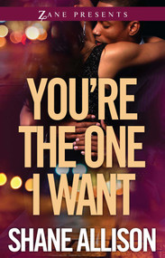 You're the One I Want (A Novel) by Shane Allison, 9781593096380