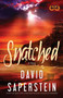 Snatched - 9781593096465 by David Saperstein, 9781593096465