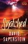 Snatched - 9781593096465 by David Saperstein, 9781593096465